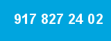 917 827 24 02